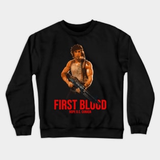 FIRST BLOOD - HOPE BC CANADA Crewneck Sweatshirt